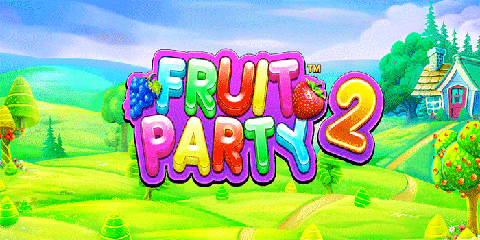 Rahasia Praktis Meraih Jackpot Slot Fruit Party 2 Setiap Putaran