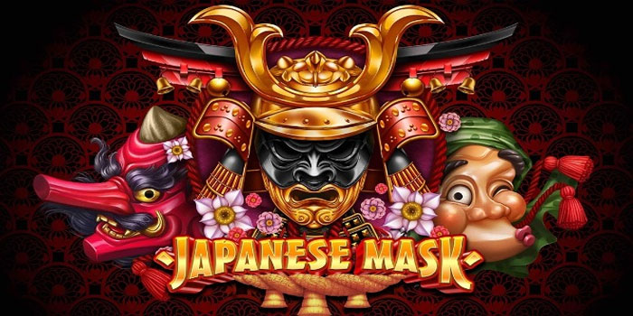 Trik Mudah Meraih Jackpot Besar Slot Japanese Mask